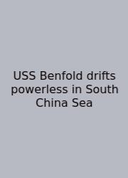 USS Benfold Drifts Powerless In South China Sea