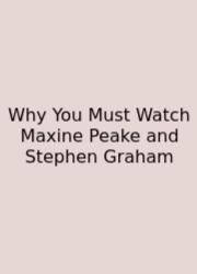 Why You Must Watch Maxine Peake And Stephen Graham
