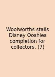 Woolworths Stalls Disney Ooshies Completion For Collectors. (7)