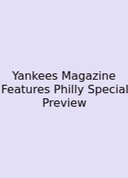 Yankees Magazine Features Philly Special Preview